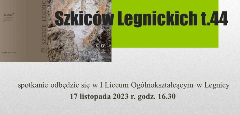 Prezentacja 44. tomu „Szkiców Legnickich”